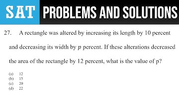 27. A rectangle was altered by increasing its length by 10 percent and decreasing its width by p