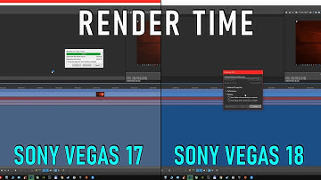 Sony Vegas 17 vs 18: Render time comparison