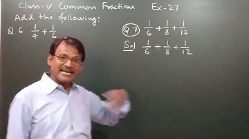 Class 5,Mathematics, Commom Fractions,Ex 27,(Part 1),By Manoj Prasad karn