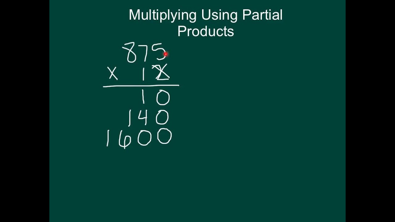 How Do You Do Partial Products Multiplication