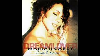 Mariah Carey  Dreamlover zain K Remix