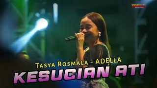 KESUCIAN ATI - Tasya Rosmala ADELLA