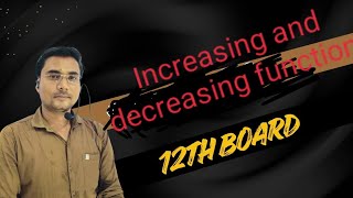 Increasing &amp; Decreasing Function Full Revision | Class 12 Maths Board Exam | Maths With Power