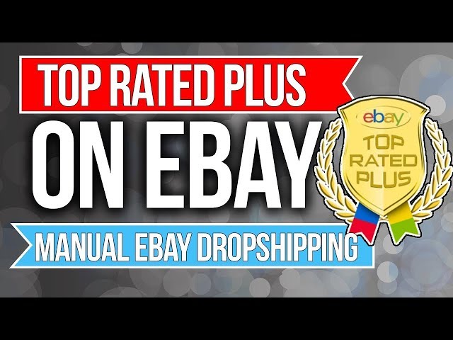 [EXTRA PROFIT!] Top Rated vs. Top Rated Plus for Manual  Dropshipping  2020 