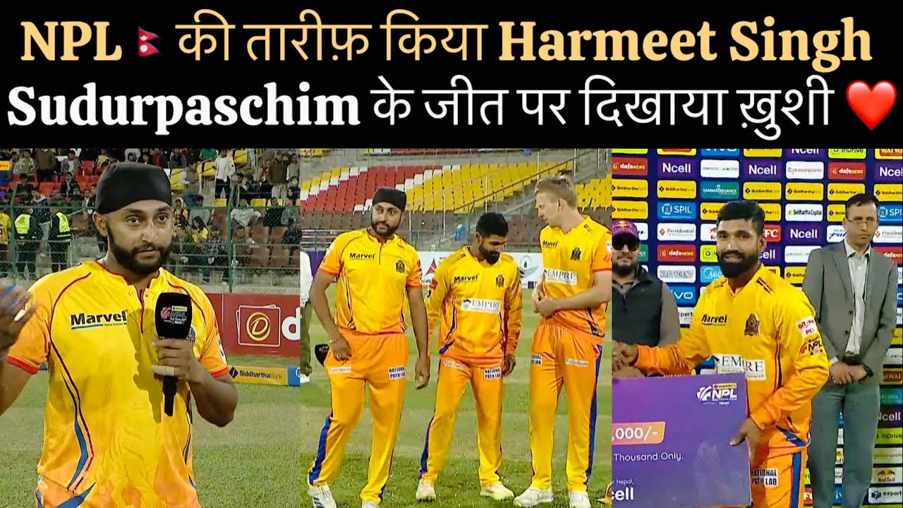NPL Is Competitive League Says Harmeet Singh , Sudurpaschim Royals Win With Team Effort Says Harmeet