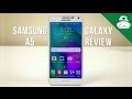 Samsung Galaxy A5 Review!