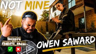 Owen Saward - Not Mine || Sign Or Decline