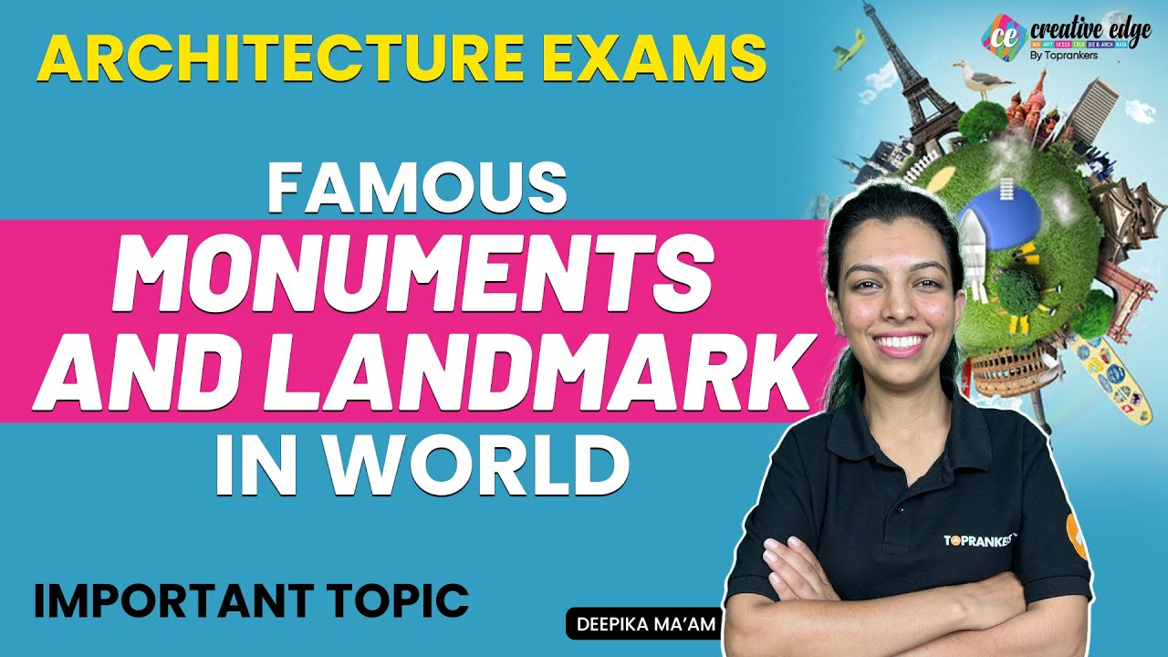 Architecture Exams 2023 Famous Monuments & Landmark Preparation