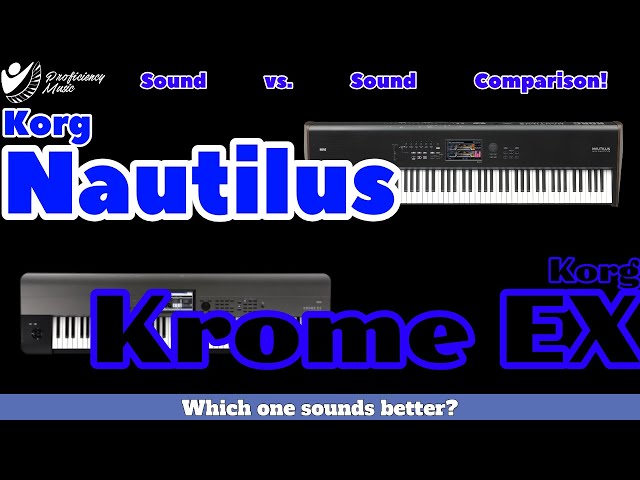 Korg Nautilus vs Korg Krome EX 88: Sound vs Sound COMPARISON