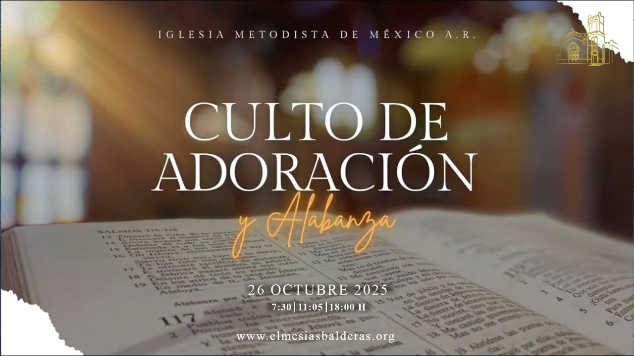 Culto de Adoración y Alabanza | 26 octubre 2025 | 11:05 H - YouTube