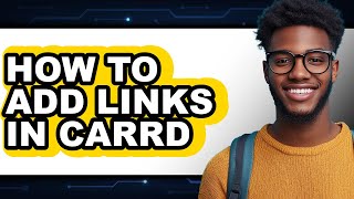 How to Add Links in Carrd - Full Guide