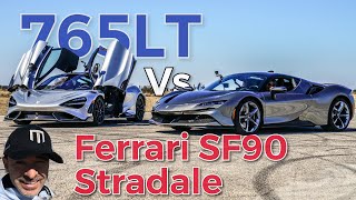 Ferrari SF90 Stradale vs Mclaren 765LT Drag Racing - 1000HP vs 800+HP + Extra Footage w\/ Dragtimes