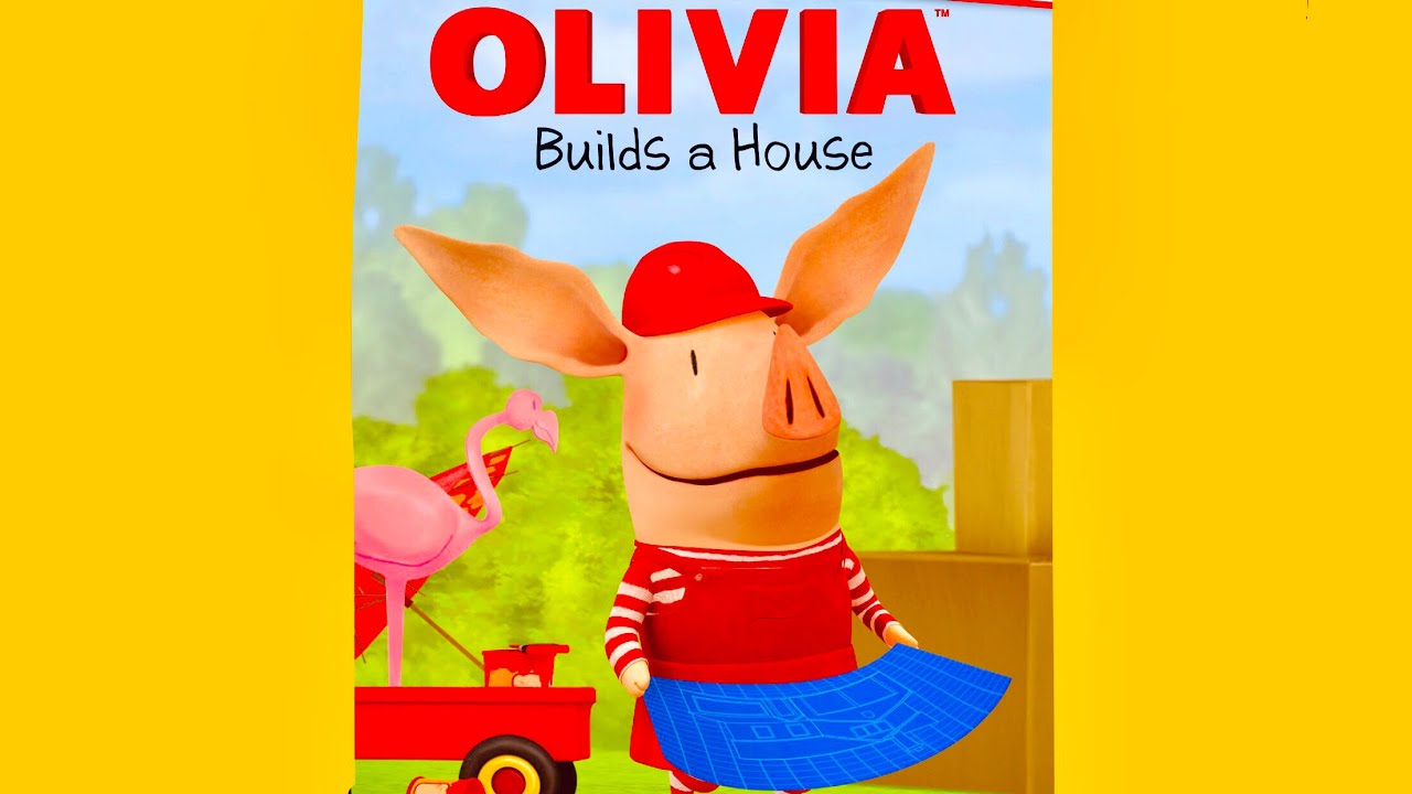 Olivia Builds a House - BOOK - Read Aloud - YouTube
