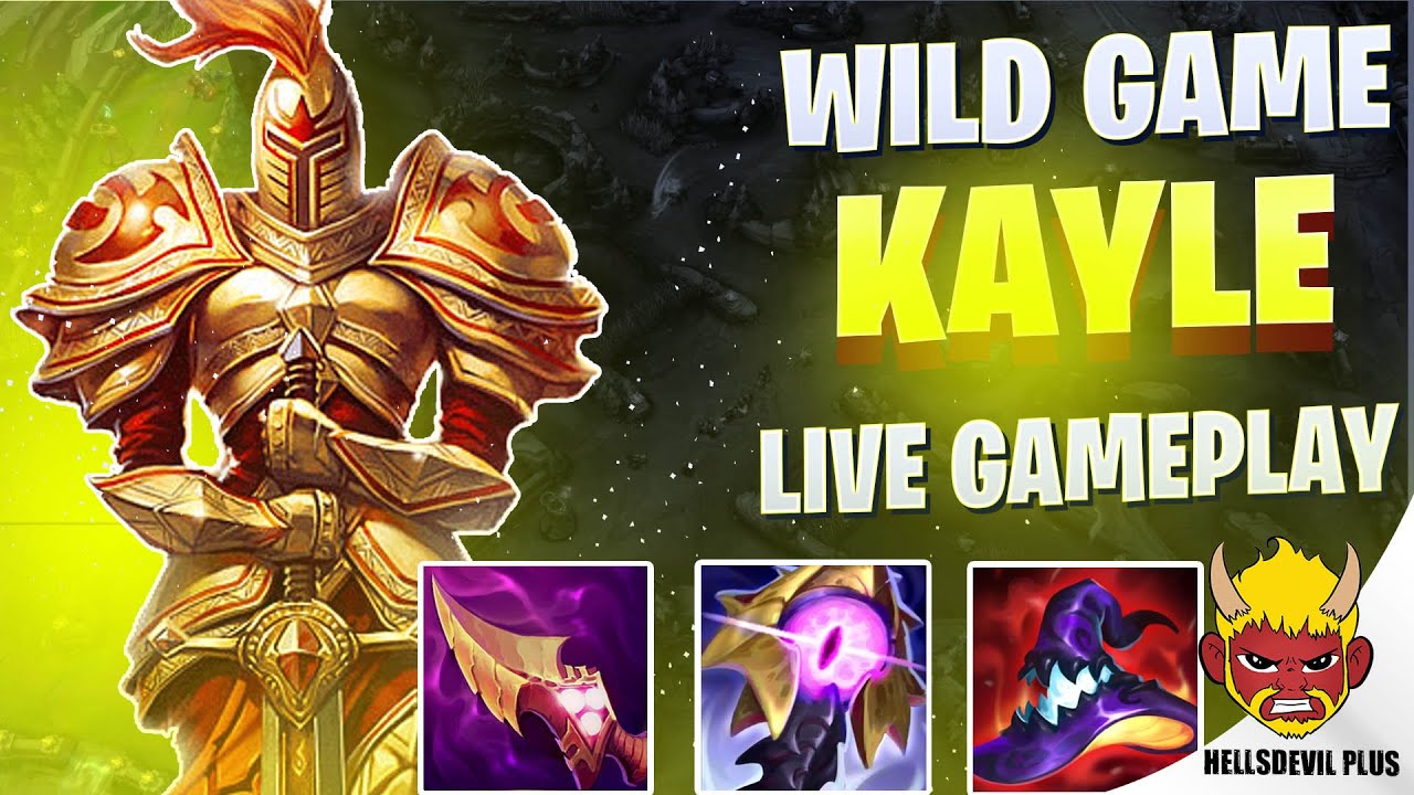 WILD KAYLE GAME! (Must Watch) - Wild Rift HellsDevil Plus Gameplay