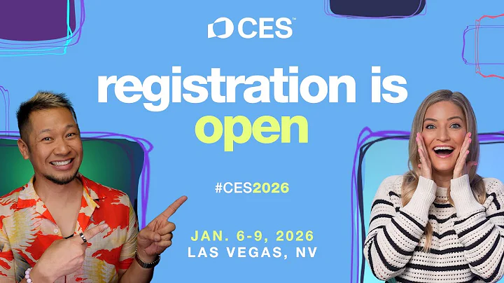 Registration for CES 2026 is NOW OPEN!