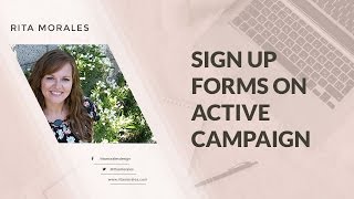 Creating Sign up Forms in ActiveCampaign