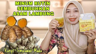 CARA YANG TEPAT MEMBUAT KUNYIT DAN TEMULAWAK UNTUK ASAM LAMBUNG | SHARING PENGALAMAN