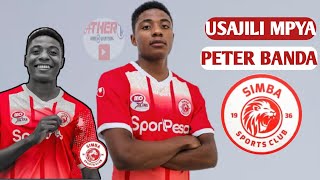 Aliepotea Kapatikana,Peter Banda Atambulishwa Simba Rasmi,Angalia Uwezo wake na Ubora wake