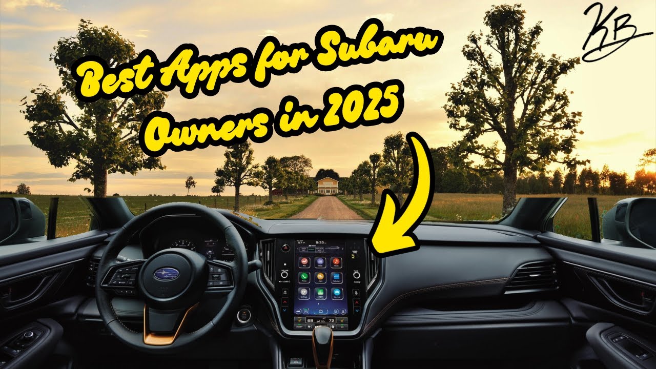Best Apps for Subaru Owners in 2025