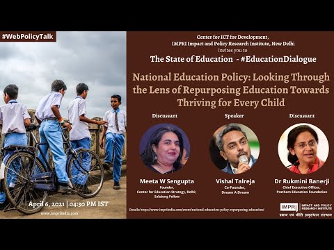#EducationDialogue | E2 | Vishal Talreja | National Education Policy: Repurposing Education