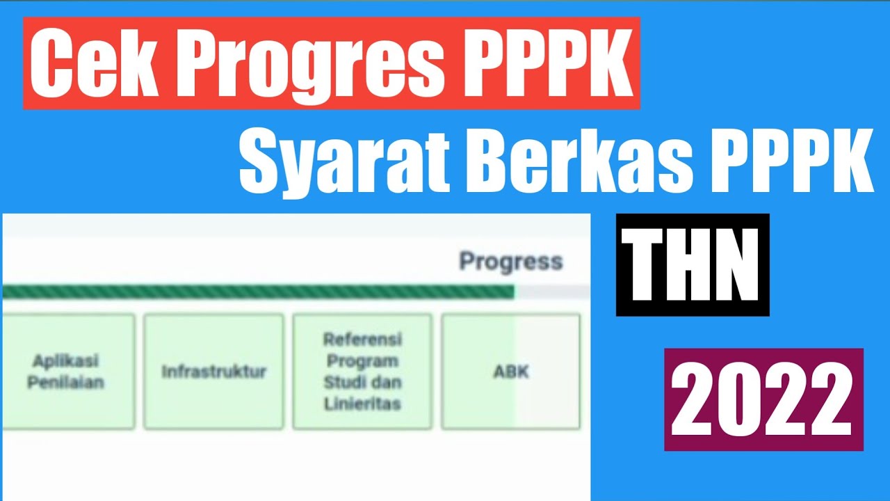 PROGRES PPPK 2022 & BERKAS PPPK 2022
