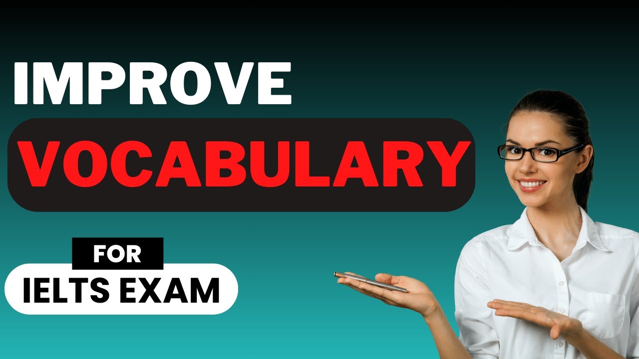 Build a Strong Vocabulary for IELTS Exam | Get a High Band Score #ielts ...