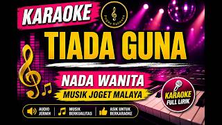 Download lagu Tiada Guna - Elvy Sukaesih | Karaoke Nada Wanita