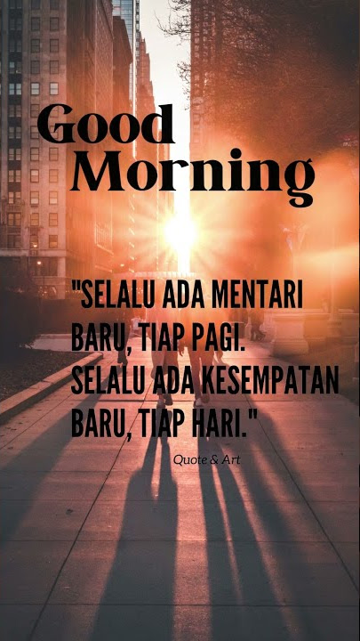 Story WA Quotes Motivasi Pagi Hari Terbaru 2021 - Cocok buat status WA.  #storywa #statuswa #shorts.