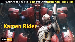 Anh Chàng Chế Tạo Robot Đại Chiến Người Ngoài Hành Tính | Review Phim : BRAVE STORM - Kamen Rider