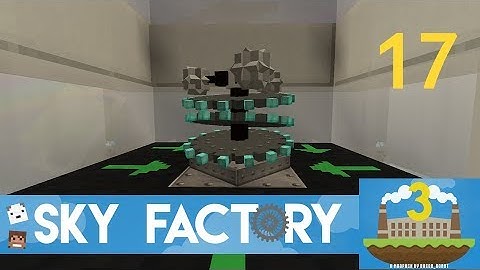 Sky Factory 3, Episode 17 - "Grinders!"
