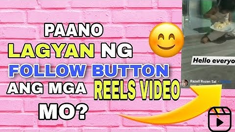 ℹ️ Paano lagyan ng follow button ang mga reels video sa Facebook?ℹ️