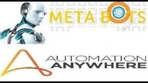 Metabots - Automation Anywhere | | RPA | Robotics Automation