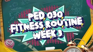 PED 030 Cardio Fitness Routine | Week 3