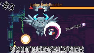 ScourgeBringer Gameplay Part 3 | The Challenge Gets Harder! 🫠