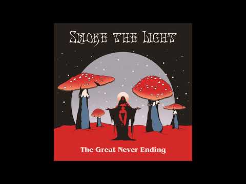 SMOKE THE LIGHT - The Great Neverending [FULL ALBUM] 2023