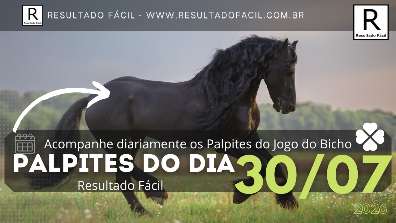 Palpites do dia Jogo do Bicho para o dia 30/07/2026