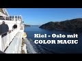 Kiel - Oslo Cruise mit COLOR MAGIC (März 2017)