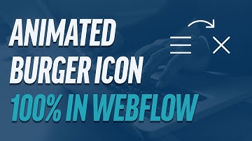 Create An Animated Hamburger/Menu Icon In Webflow (100% In Webflow) | Updated For 2023