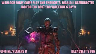 Warlock Gameplay and Early Game Thoughts on Players 8 (Diablo II: Resurrected)