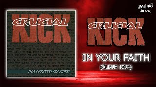 Crucial Kick - In Your Faith (Álbum 1994)