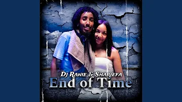 End Of Time (feat. Shariefa)