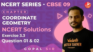 Coordinate Geometry L3 | NCERT Solutions Ex: 3.3 - Q1 & Q2 | CBSE Class 9 Maths Chapter 3 NCERT