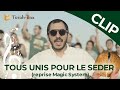 Pessa'h - Tous Unis pour le Séder (reprise Magic System)