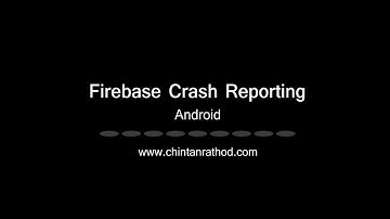 How to use Firebase Crash Reporting in Android