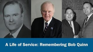 A Life of Service: Remembering Bob Quinn