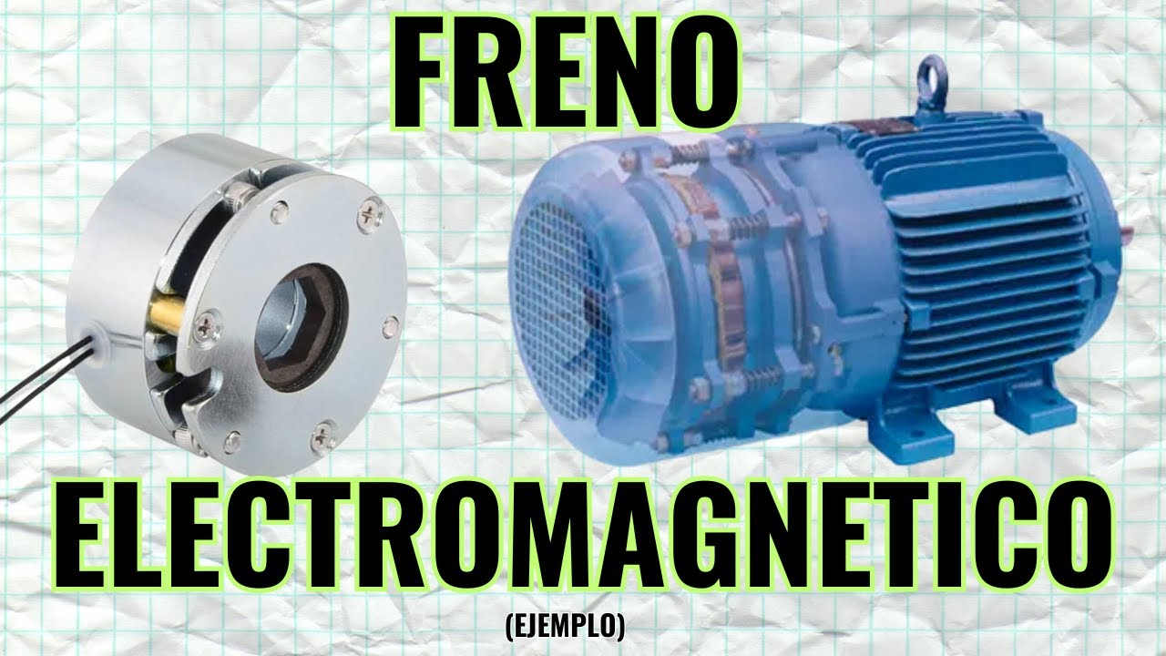 Freno electromagnético | ElectroManolin
