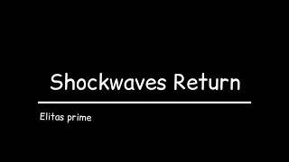 Shockwaves Return (short film)