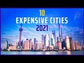 10 EXPENSIVE CITIES IN 2021 #travel