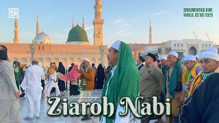 ZIARAH NABI - KHR KHOLIL AS'AD 2025 - MEKKAH MADINAH - AL MAHABBAH