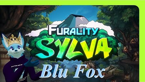 Blu the Fox: Furality Sylva!